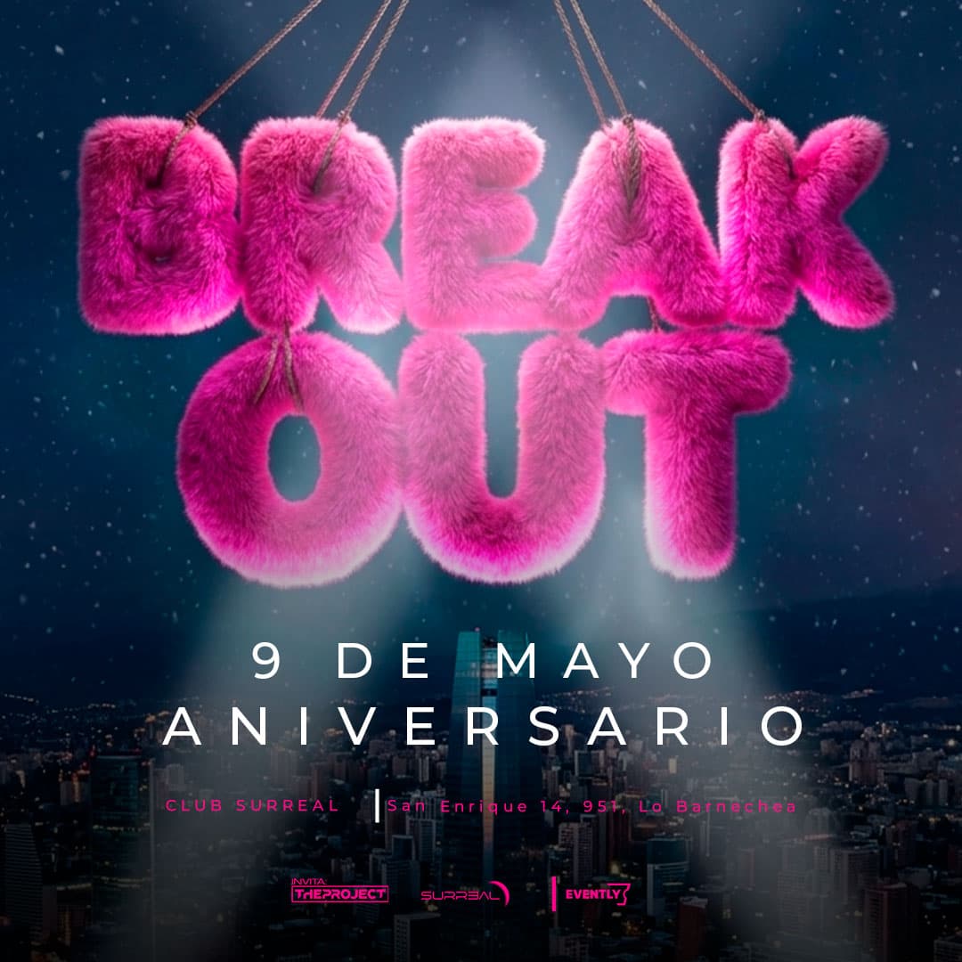 Aniversario Break Out | Club Surreal | Sábado 09 Mayo image}
