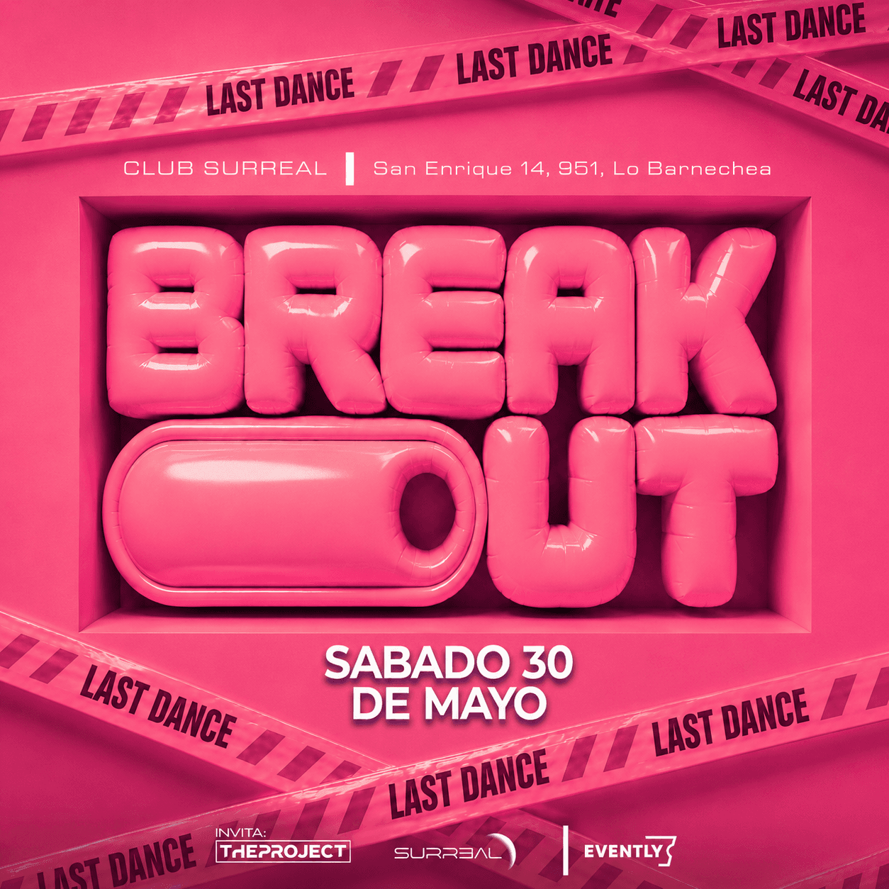 Break Out | Club Surreal | Sábado 30 Mayo | Last Dance image}